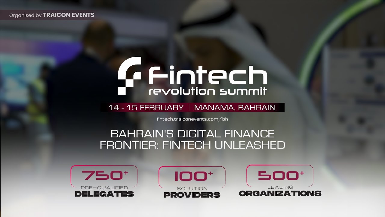 Bahrain Fintech Revolution Summit 2024
